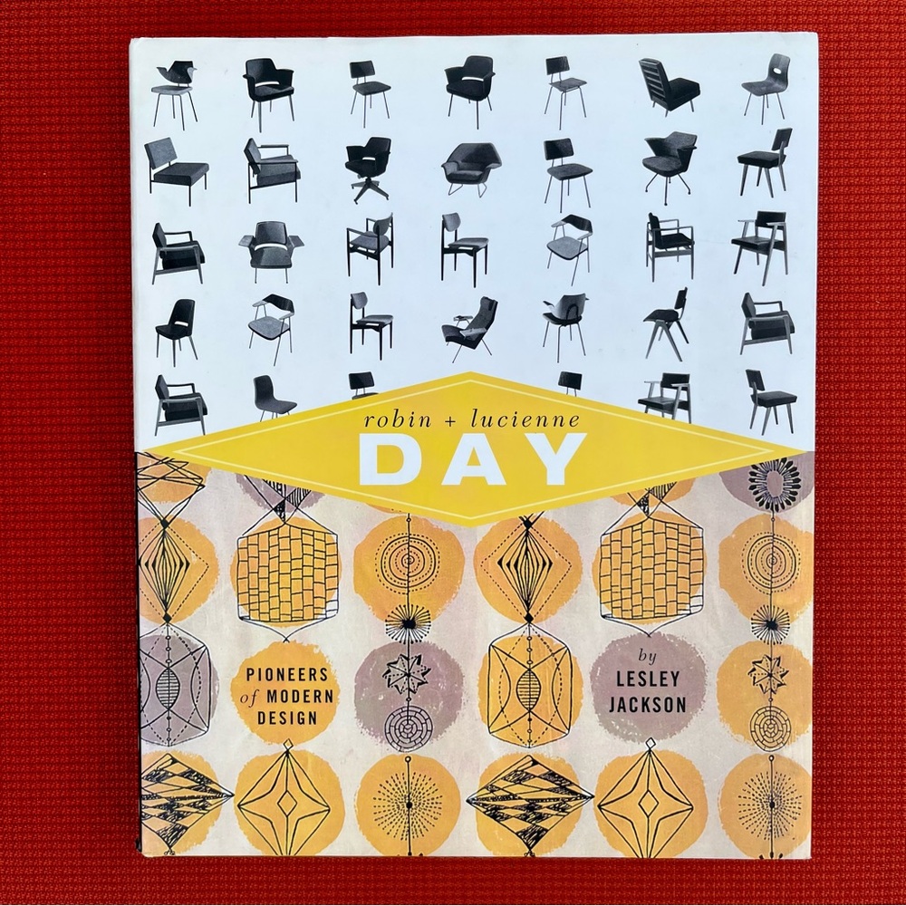 Robin & Lucienne Day: Pioneers in Modern Design by Lesley Jackson Hardcover Book